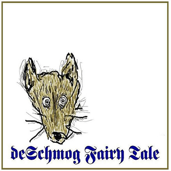de Schmog Fairy Tale cover art