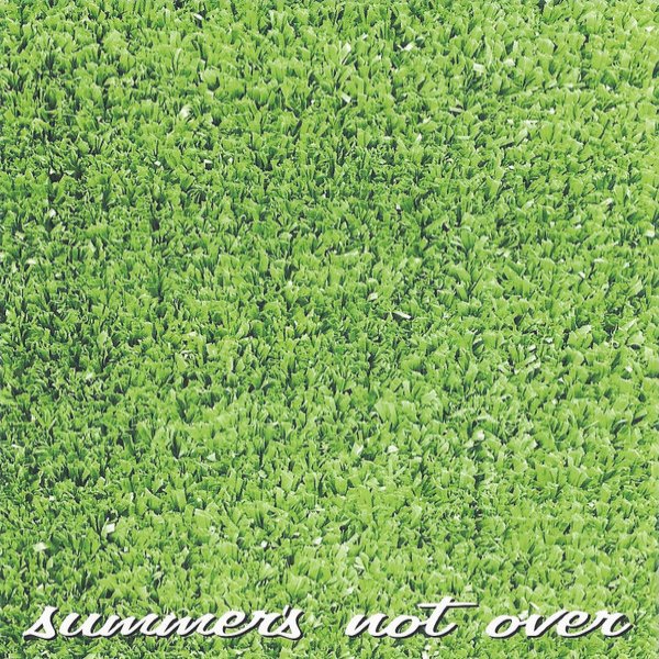 Summer's Not Over cover art